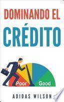 Dominando El Credito