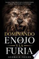 Dominando el Enojo y la Furia