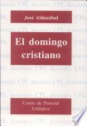 Domingo cristiano, El
