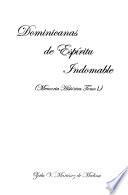 Dominicanas de espíritu indomable
