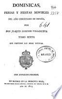 Dominicas, ferias y fiestas movibles del año christiano de España