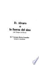 Don Alvaro o la fuerza del sino (del Duque de Rivas)