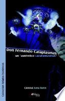 Don Fernando Cataplasmas Un Autentico Cazafantasmas