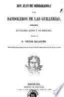 Don Juan de Serrallonga, ó, Los bandoleros de las Guillerías