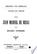Don Juan Manuel de Rosas