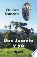 Don Juanito y yo