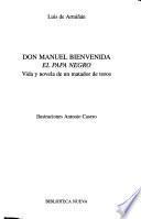 Don Manuel Bienvenida, El Papa Negro
