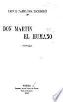 Don Martín el humano