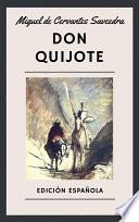 Don Quijote (Edición Española/Spanish Edition)