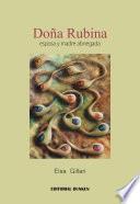 Doña Rubina. Esposa y Madre Abnegada