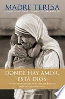 Donde hay amor, está Dios