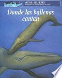 Donde las ballenas cantan
