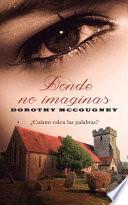 Donde No Imaginas