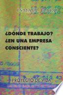 ¿Dónde Trabajo? ¿En Una Empresa Consciente? Proyecto De Vida ¿Alta O Baja Autoestima?