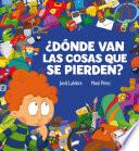 ¿Dónde van las cosas que se pierden?