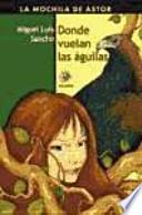 Donde vuelan las águilas