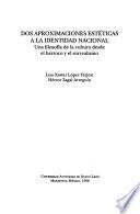 Dos aproximaciones estéticas a la identidad nacional