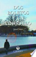 Dos boletos y un consuelo