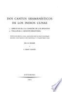 Dos cantos shamanísticos de los indios cunas