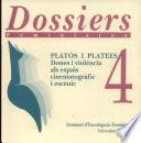 Dossiers Feministes 4 - Platos I platees. Dones I violencia als espais cinematografic i escenic