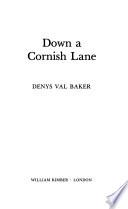 Down a Cornish Lane