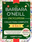 Dr. Barbara O'Neill Encyclopedia Collection Complète 4 En 1