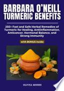 Dr. Barbara O’Neill Turmeric Benefits
