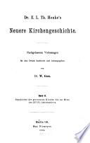 Dr. E. L. Th. Henke's Neuere Kirchengeschichte