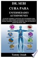 Dr. Sebi Cura Para Enfermedades Autoinmunes