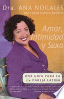 Dra. Ana Nogales amor, intimidad y sexo