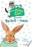 Dra Kitty Cat. Trebol El Conejo
