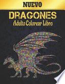 Dragones Adulto Libro Colorear Nuevo