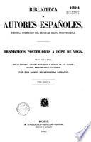 Dramaticos posteriores a Lope de Vega