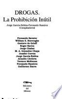 Drogas, la prohibición inútil