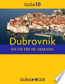 Dubrovnik. En un fin de semana