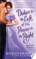 Dukes to the Left of Me, Princes to the Right
