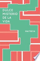 Dulce Misterio de la Vida