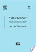 Dynamics and Control of Process Systems 2004