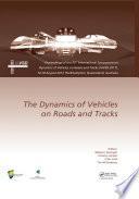 Dynamics of Vehicles on Roads and Tracks