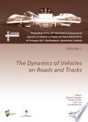 Dynamics of Vehicles on Roads and Tracks Vol 1