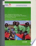 Early Childhood Education and Peacebuilding in Postconflict Northern and Eastern Uganda