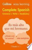 Easy Learning Spanish Complete Grammar, Verbs and Vocabulary (3 books in 1): Trusted support for learning (Collins Easy Learning)