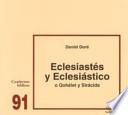Eclesiastés y Eclesiástico o Qohélet y Sirácida