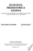 Ecología prehistórica andina: Otras lomas del sur medio, Cuevas de Chicla