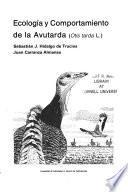 Ecología y comportamiento de la avutarda (Otis tarda L.)