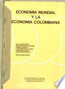 Economía mundial y la economía colombiana