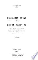 Economía nueva y nueva política, teoría del valor-síntesis y crítica de la doctrina de Marx