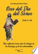 Ecos del día del Señor - Ciclo C o III