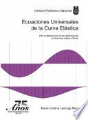 Ecuaciones universales de la curva elástica