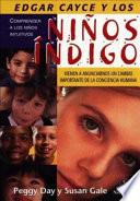 EDGAR CAYCE Y LOS NIÑOS ÍNDIGO